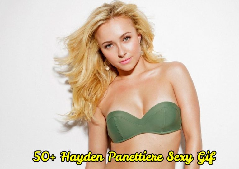 50 Sexy Gif Of Hayden Panettiere Are A Genuine Masterpiece
