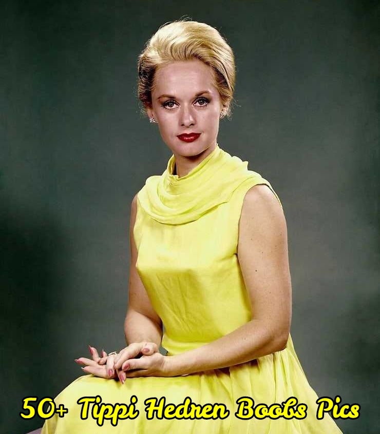 51 Sexy Tippi Hedren Boobs Pictures Are Hot As Hellfire 